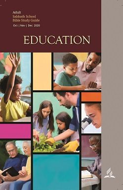 4th Quarter Adult Bible Study Guide:  EDUCATION