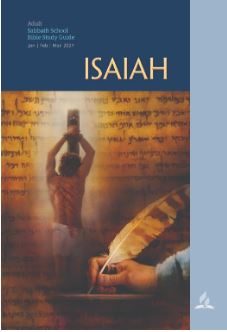 1st Quarter Adult Sabbath School Study: Isaiah